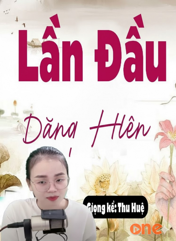Lần Đầu Dâng Hiến - MC Thu Huệ