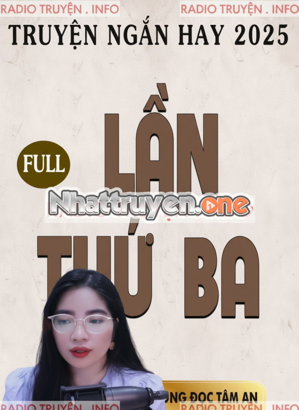 Lần Thứ Ba -  MC Tâm An