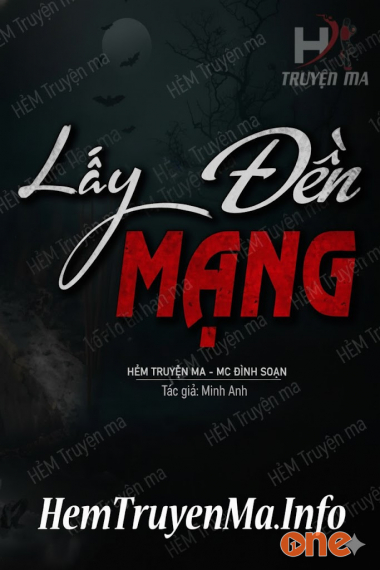 Lấy Mạng Đền Mạng - MC Đình Soạn