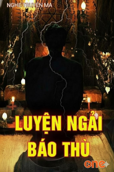 Luyện Ngải Báo Thù