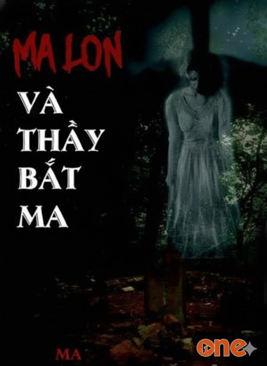 Ma Lon Và Thầy Bắt Ma