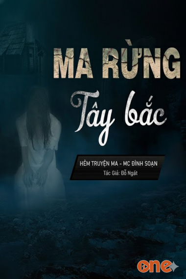 Ma Rừng Tây Bắc - MC Đình Soạn