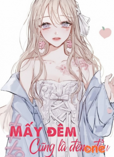 Mấy Đêm Cũng Là Đêm Đầu