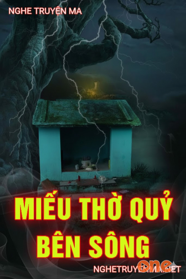 Miếu Thờ Quỷ Bên Sông