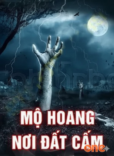 Mộ Hoang Nơi Đất Cấm