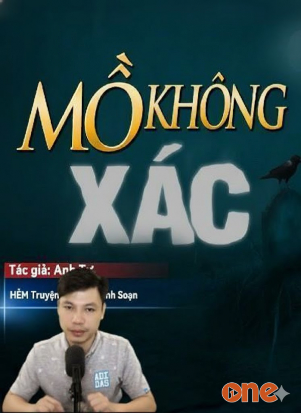Mồ Không Xác - MC Đình Soạn