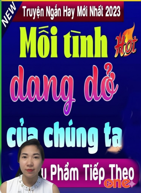 Mối Tình Dang Dở Của Chúng Ta - MC Kim Thanh
