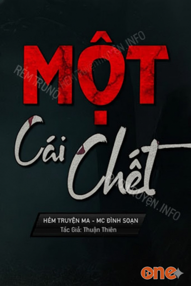 Một Cái Chết - MC Đình Soạn