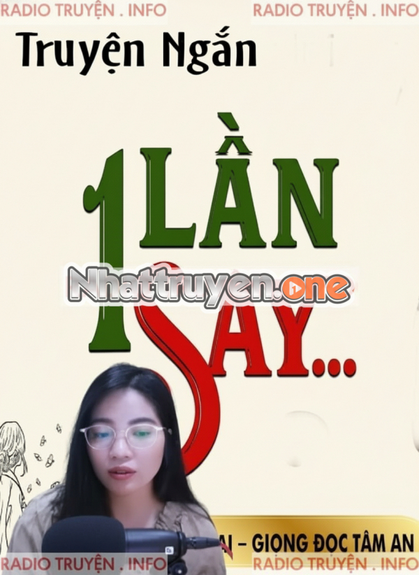 Một Lần Say -  MC Tâm An
