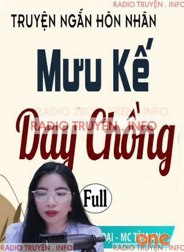 Mưu Kế Dạy Chồng - MC Tâm An