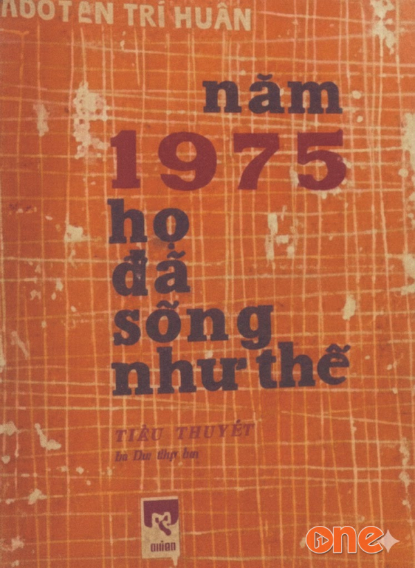 Năm 1975 -  Họ Đã Sống Như Thế - Đức Huy
