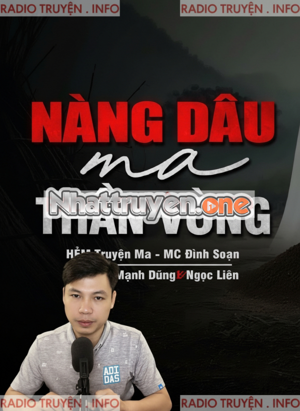 Nàng Dâu Ma Thần Vòng - MC Đình Soạn