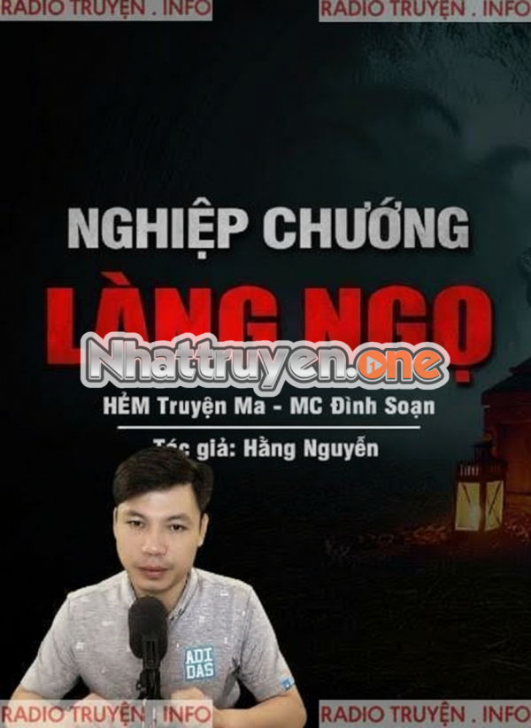 Nghiệp Chướng Làng Ngọ - MC Đình Soạn