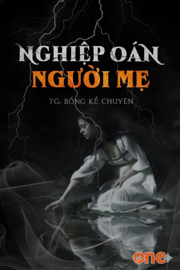 Nghiệp Oán Người Mẹ - MC Duy Thuận