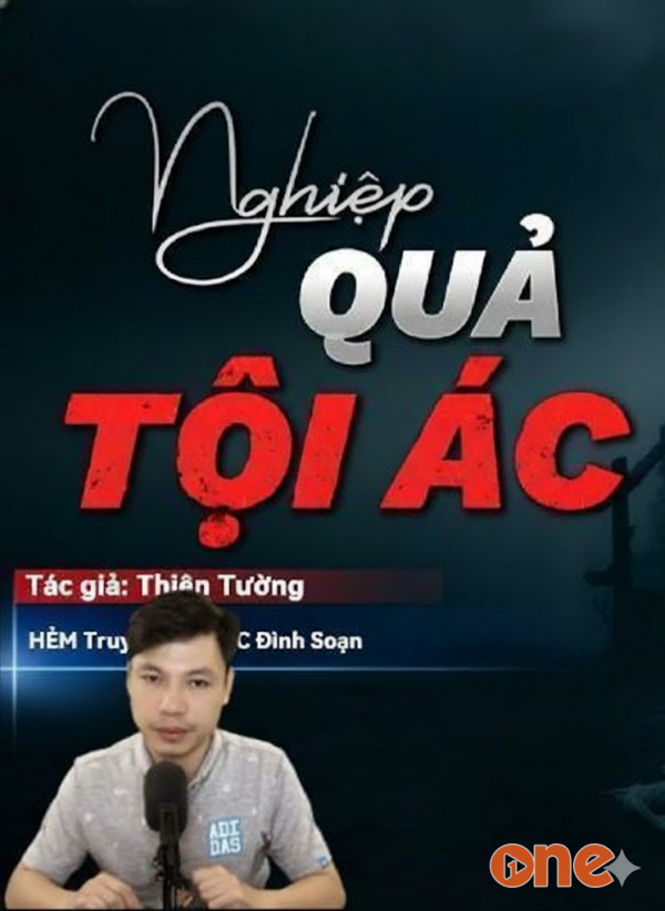 Nghiệp Quả Tội Ác - MC Đình Soạn