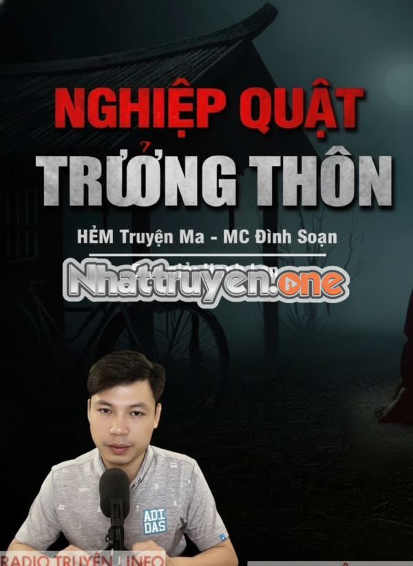Nghiệp Quật Trưởng Thôn - MC Đình Soạn