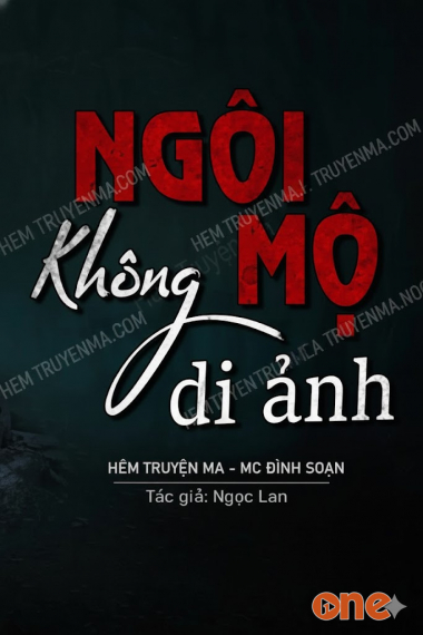 Ngô Mộ Không Di Ảnh - MC Đình Soạn