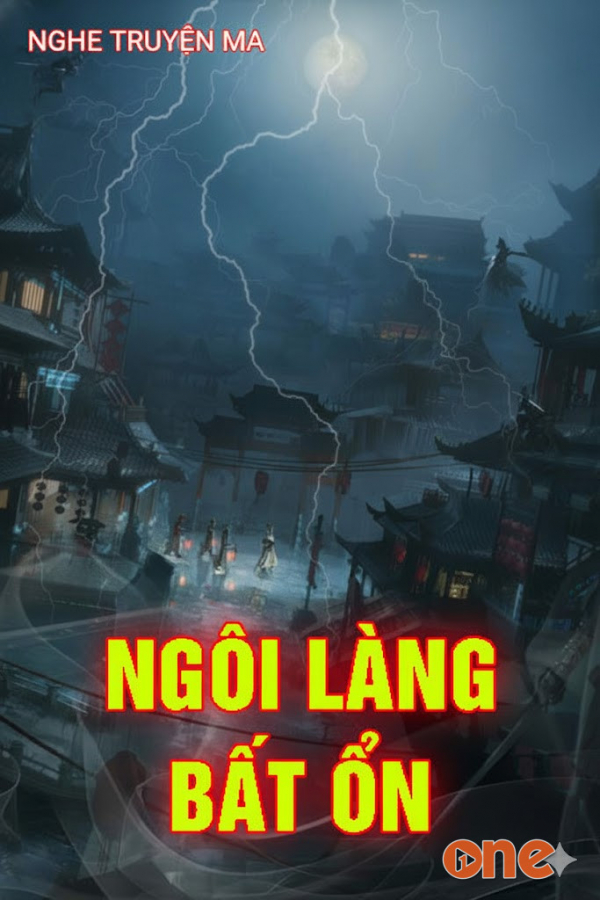 Ngôi Làng Bất Ổn - MC Quàng A Tũn