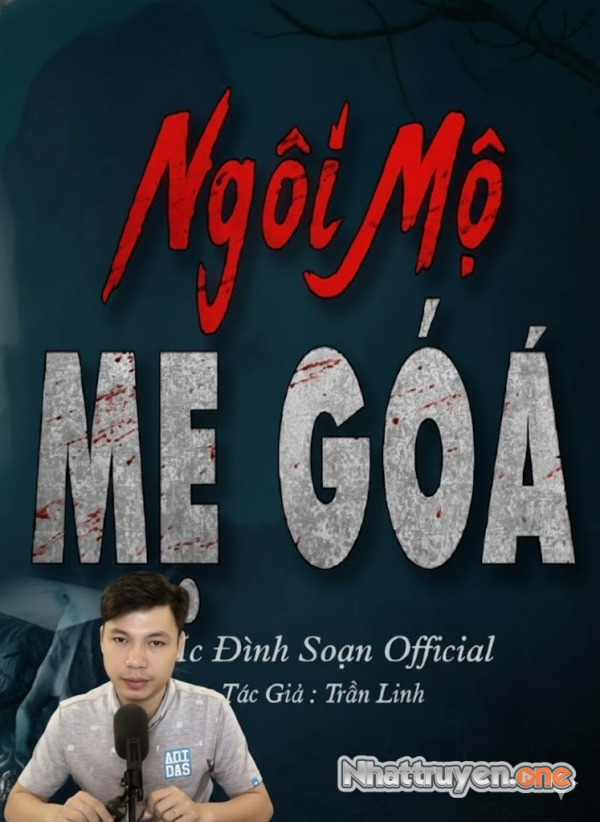 Ngôi Mộ Mẹ Goá - MC Đình Soạn