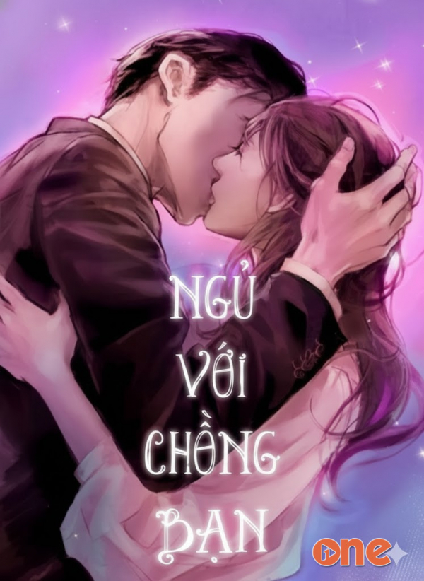 Ngủ Với Chồng Bạn -  MC Nguyễn Hoa
