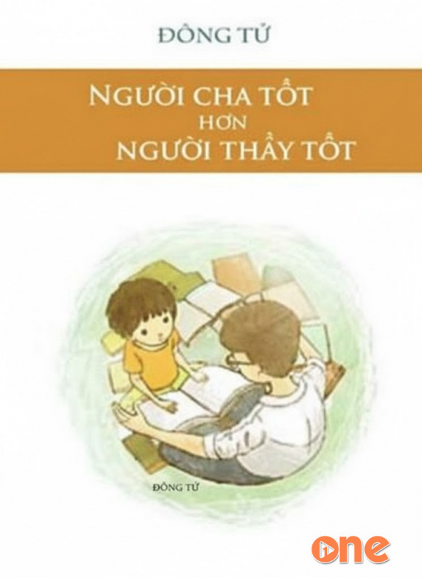 Người Cha Tốt Hơn Là Người Thầy Tốt - Lê Yến