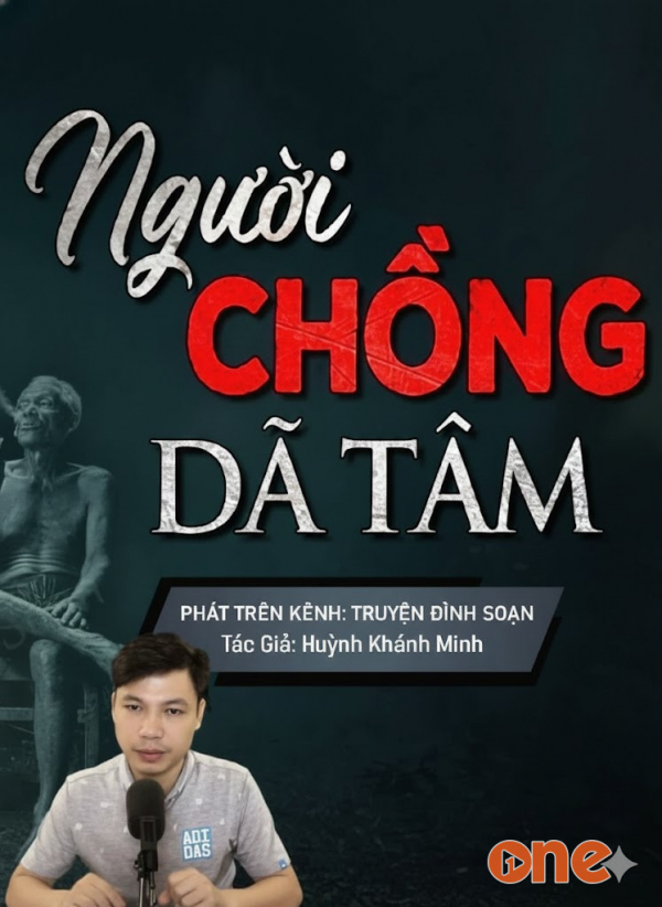 Người Chồng Dã Tâm - MC Đình Soạn