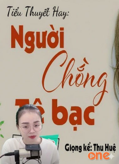 Người Chồng Tệ Bạc