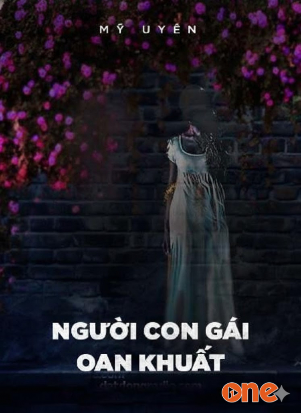 Người Con Gái Oan Khuất - MC Nguyễn Huy