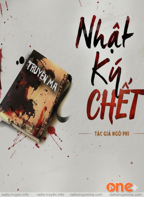 Nhật Ký Chết - MC Nguyễn Huy