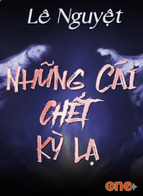 Những Cái Chết Kỳ Lạ - Anh Khôi