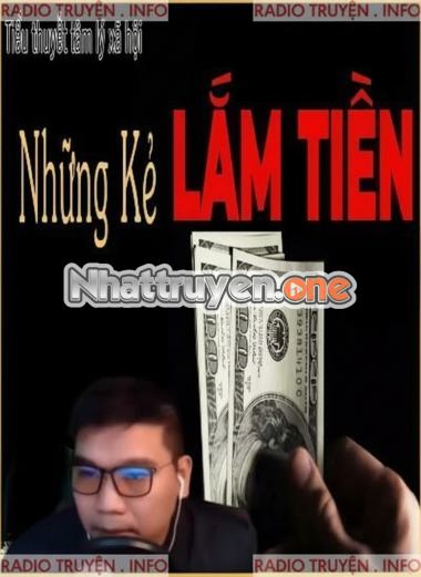 Những Kẻ Lắm Tiền