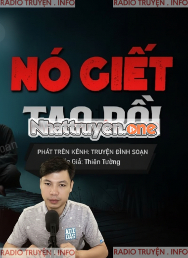 Nó Gi.ết Tao Rồi
