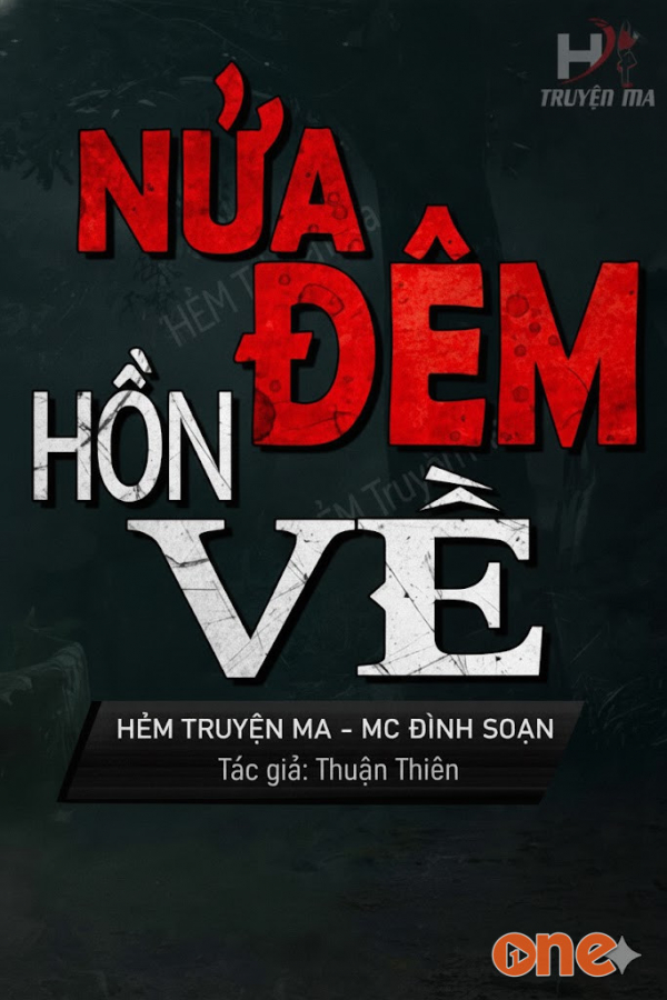 Nửa Đêm Hồn Về  -  MC Đình Soạn