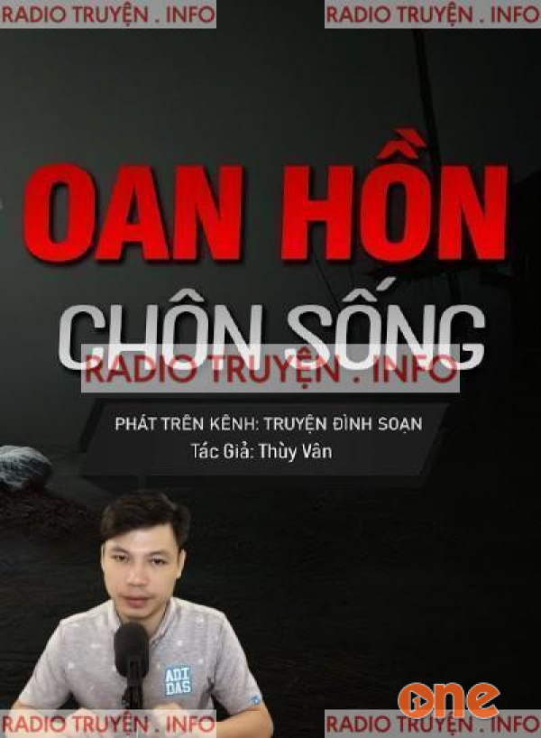 Oan Hồn Bị Chôn Sống - MC Đình Soạn