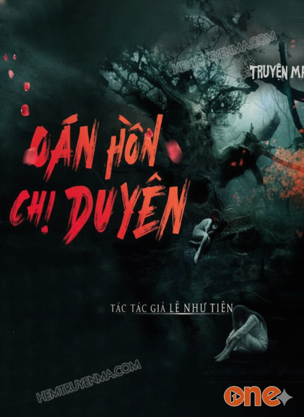 Oán Hồn Chị Duyên - MC Nguyễn Huy