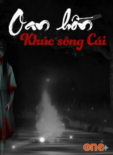 Oan Hồn Khúc Sông Cái