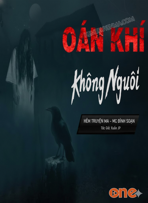 Oán Khí Không Nguôi - MC Đình Soạn