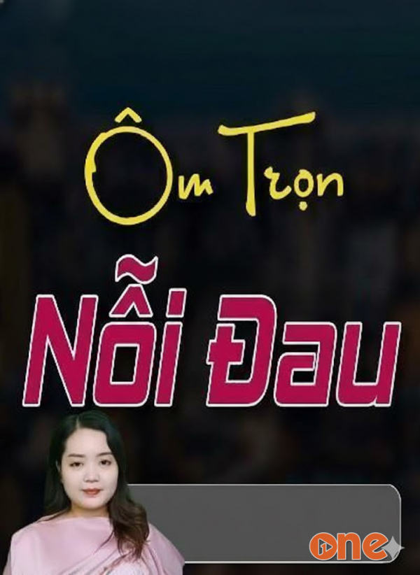 Ôm Trọn Nỗi Đau - MC Thanh Mai