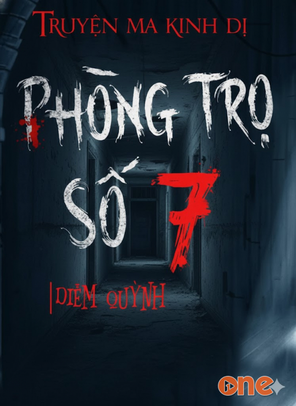 Phòng Trọ Số 7 - MC Nguyễn Huy