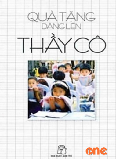 Quà Tặng Dâng Lên Thầy Cô