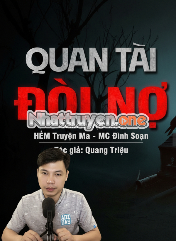 Quan Tài Đòi Nợ - MC Đình Soạn