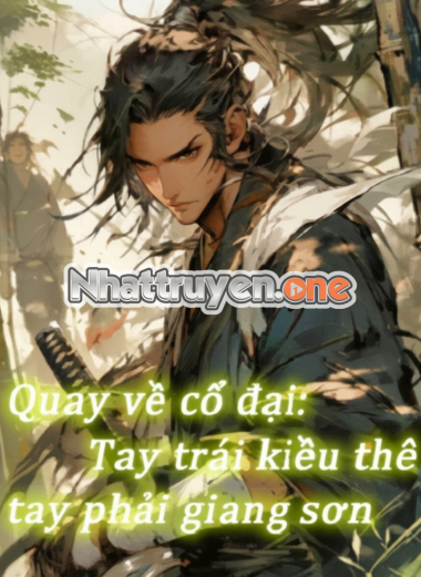 Xuyên Không Quay Về Cổ Đại