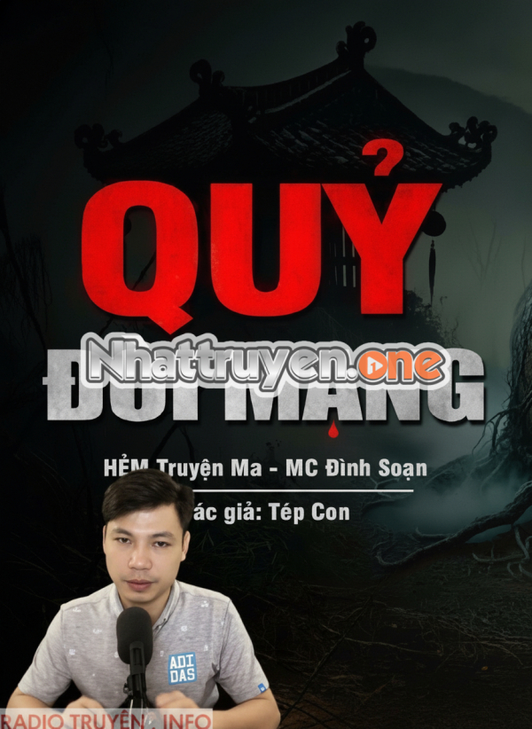 Quỷ Đòi Mạng - MC Đình Soạn