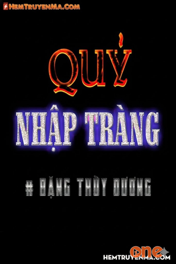 Quỷ Nhập Tràng - MC Nguyễn Huy