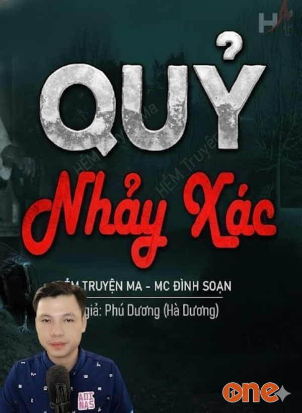 Quỷ Nhảy Xác - MC Đình Soạn