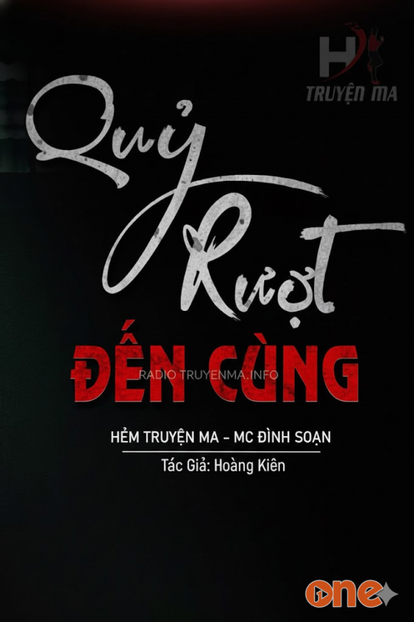 Quỷ Rượt Đến Cùng - MC Đình Soạn