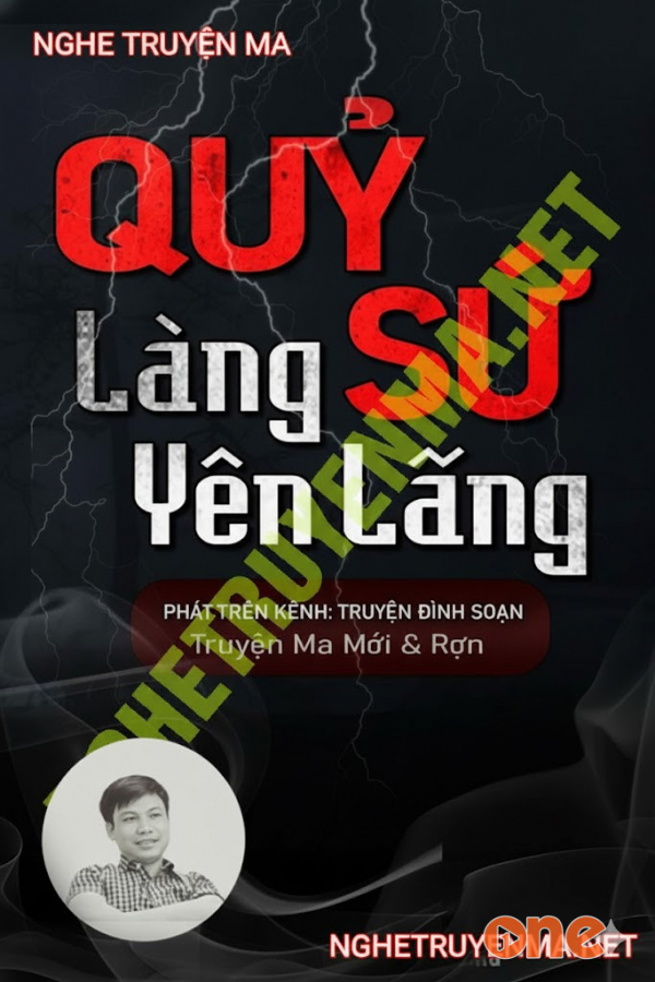 Quỷ Sứ Làng Yên Lãng - MC Đình Soạn