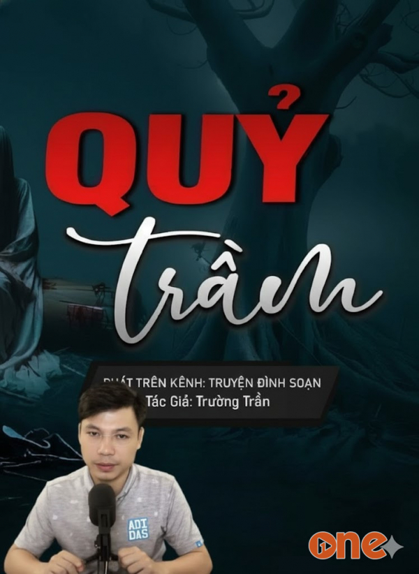 Quỷ Trầm - MC Đình Soạn