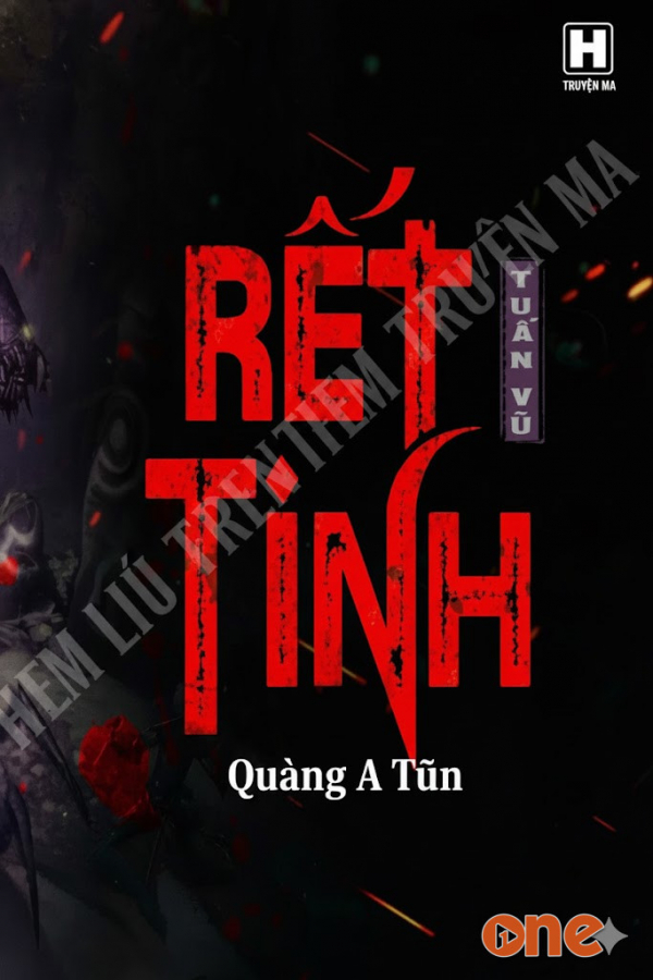 Rết Tinh  -  Quàng A Tũn