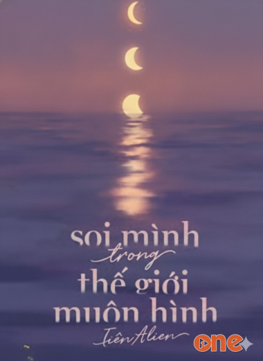 Soi Mình Trong Thế Giới Muôn Hình